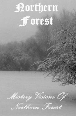 Northern Forest : Mistery Visions of Northern Forest